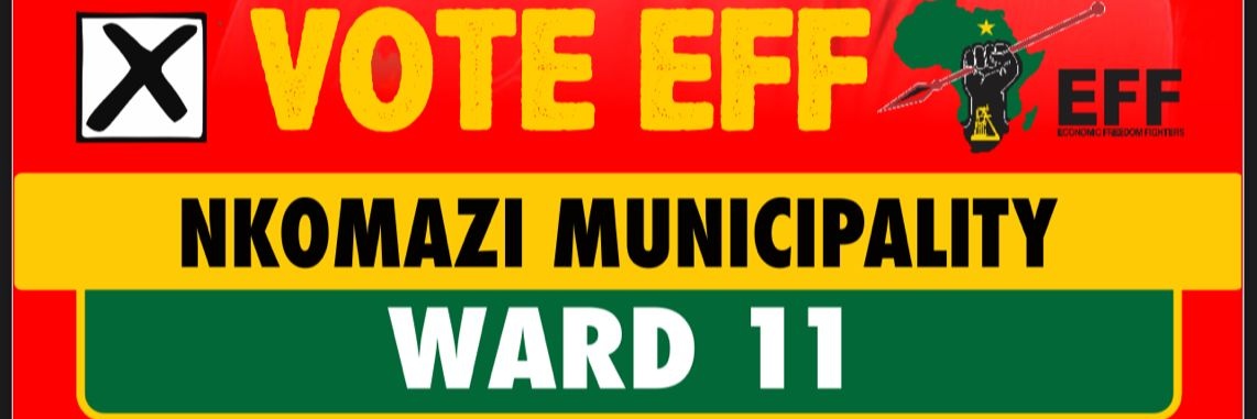 EFF Ward 11 KaHhoyi-Nkomazi's banner