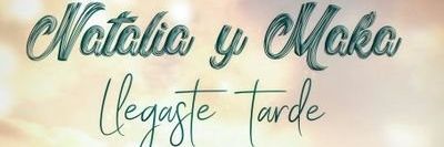 Fans Natalia Y Maka banner
