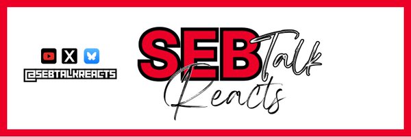 SebTalkReacts Profile Banner