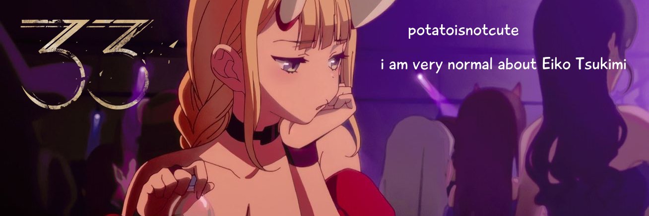 PotatoIsNotCute's profile banner image
