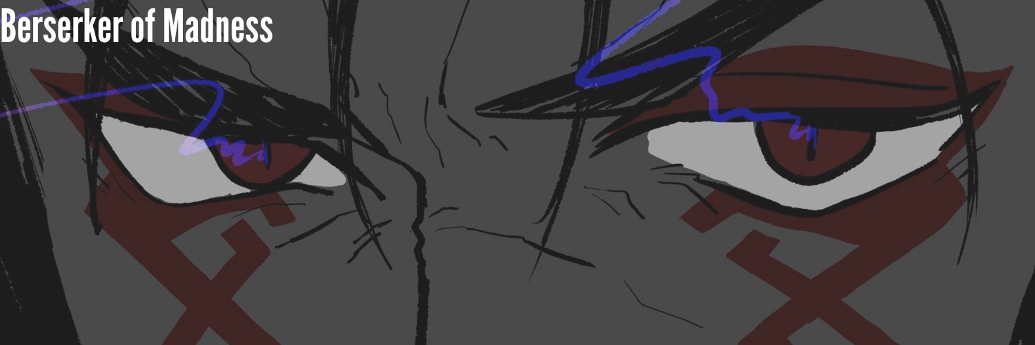 𝐁𝐞𝐫𝐬𝐞𝐫𝐤𝐞𝐫 𝐨𝐟 𝐦𝐚𝐝𝐧𝐞𝐬𝐬. banner