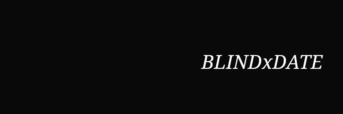 BLINDxDATE's profile banner image