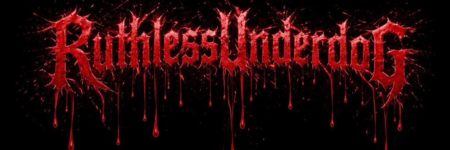 🩸RuthlessUnderdog☝🏽 banner