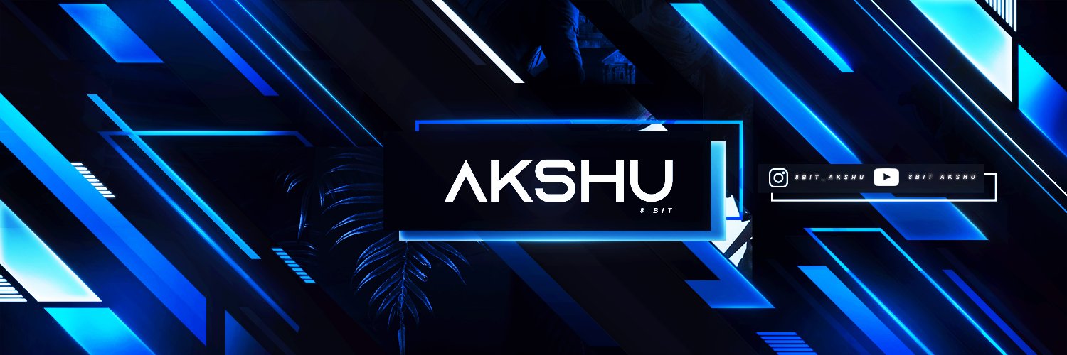 Akshu Profile Banner