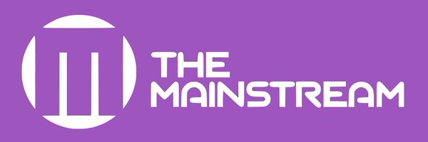 TheMainstreamUK Profile Banner