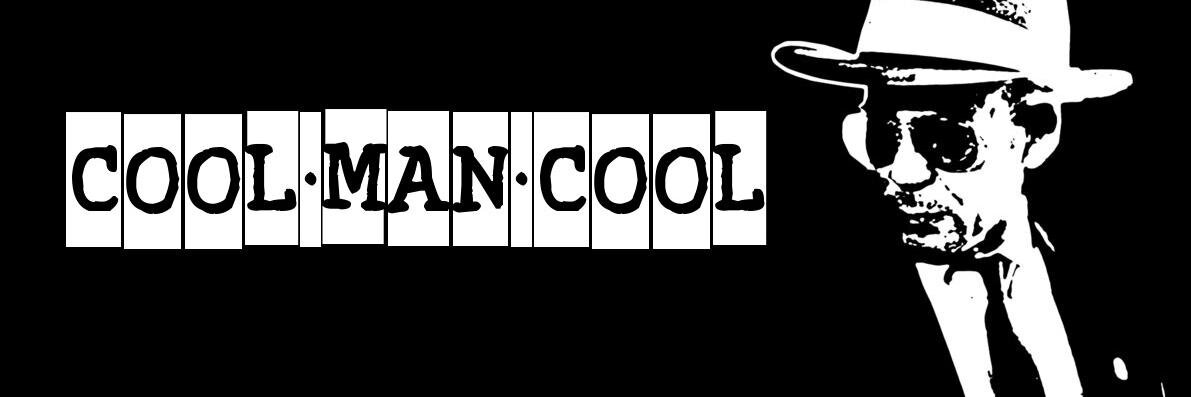 Cool Man Cool banner