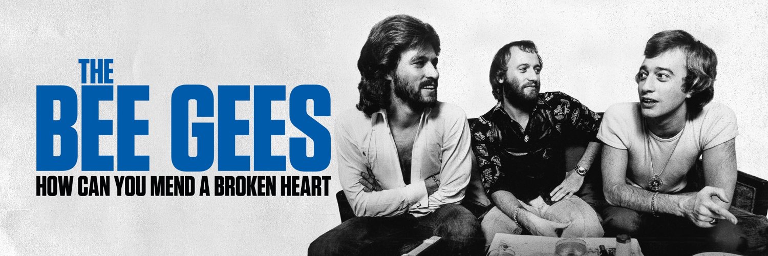 Bee Gees: How Can You Mend a Broken Heart banner