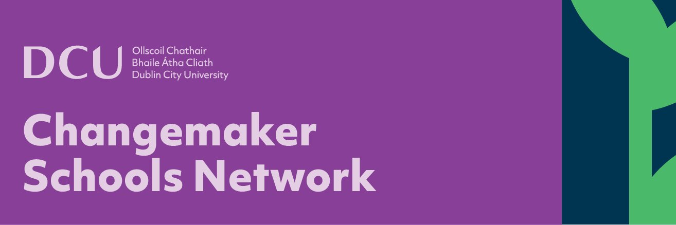 DCU Changemaker Schools Network (DCU CSN) banner