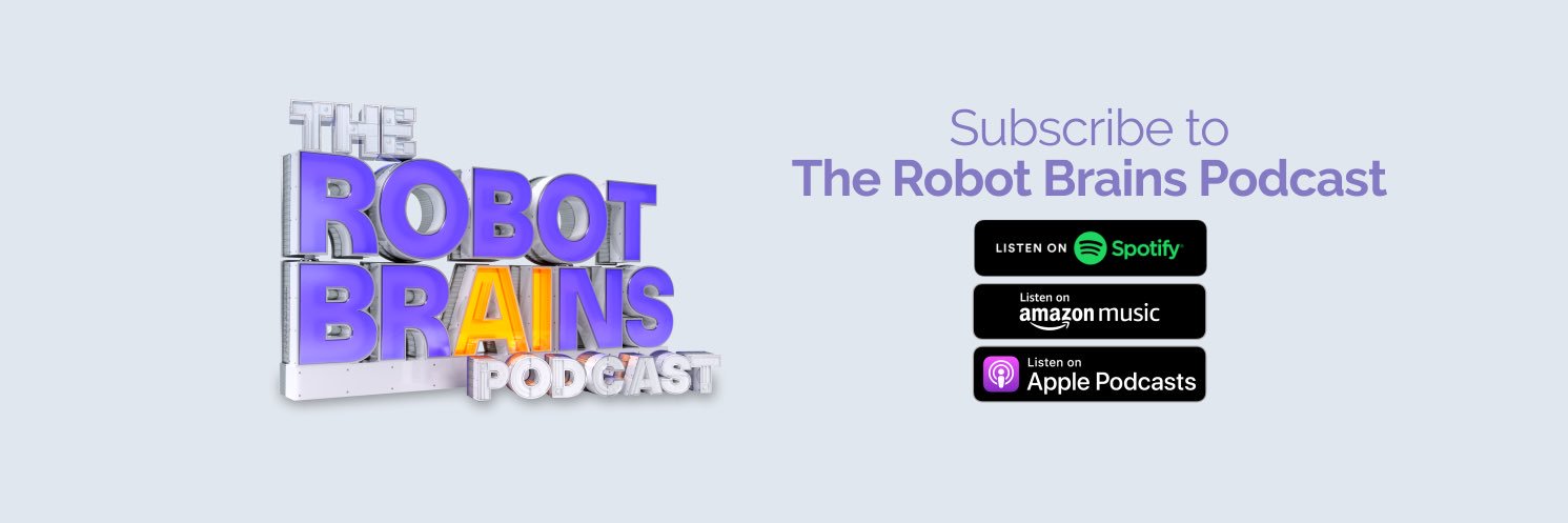 The Robot Brains Podcast's banner