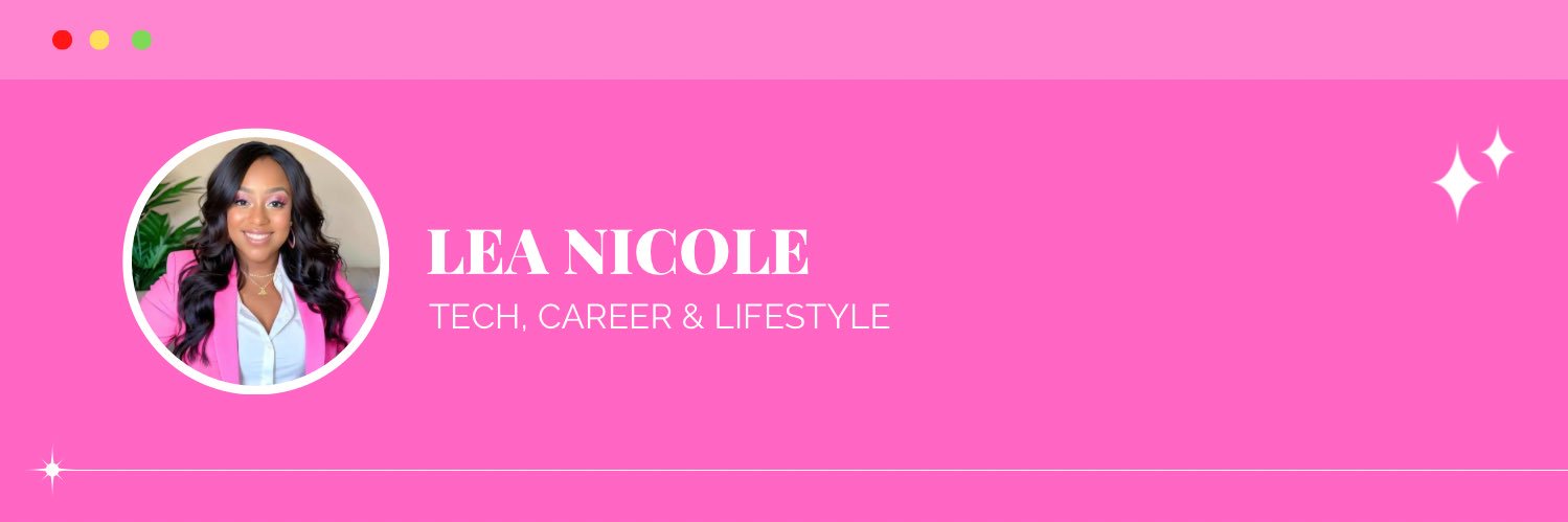 Lea Nicole👩🏾‍💻 banner