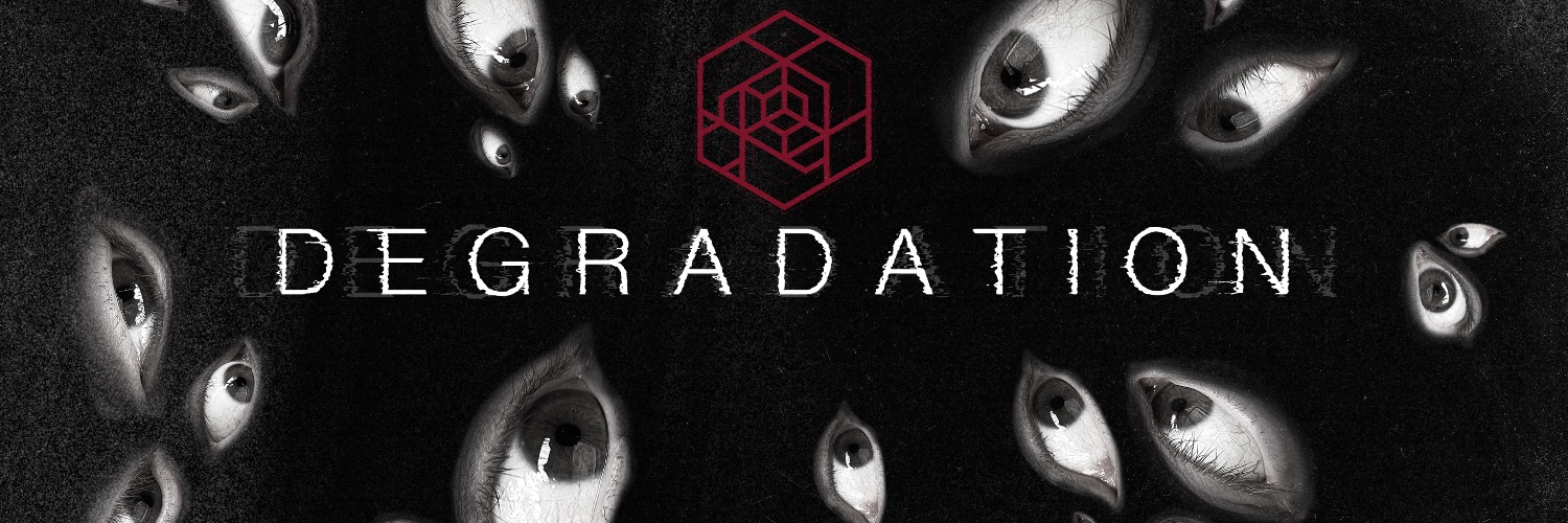 DEGRADATION banner