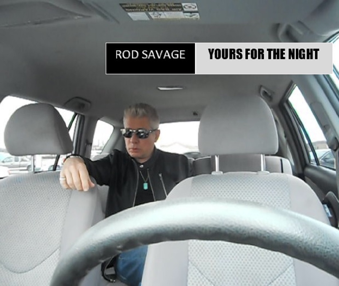 Rod Savage - Time To Make You Mine - OUT NOW!'s banner