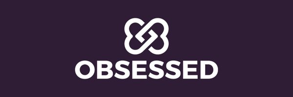 ObsessedINTL Profile Banner