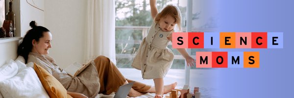 joinsciencemoms Profile Banner