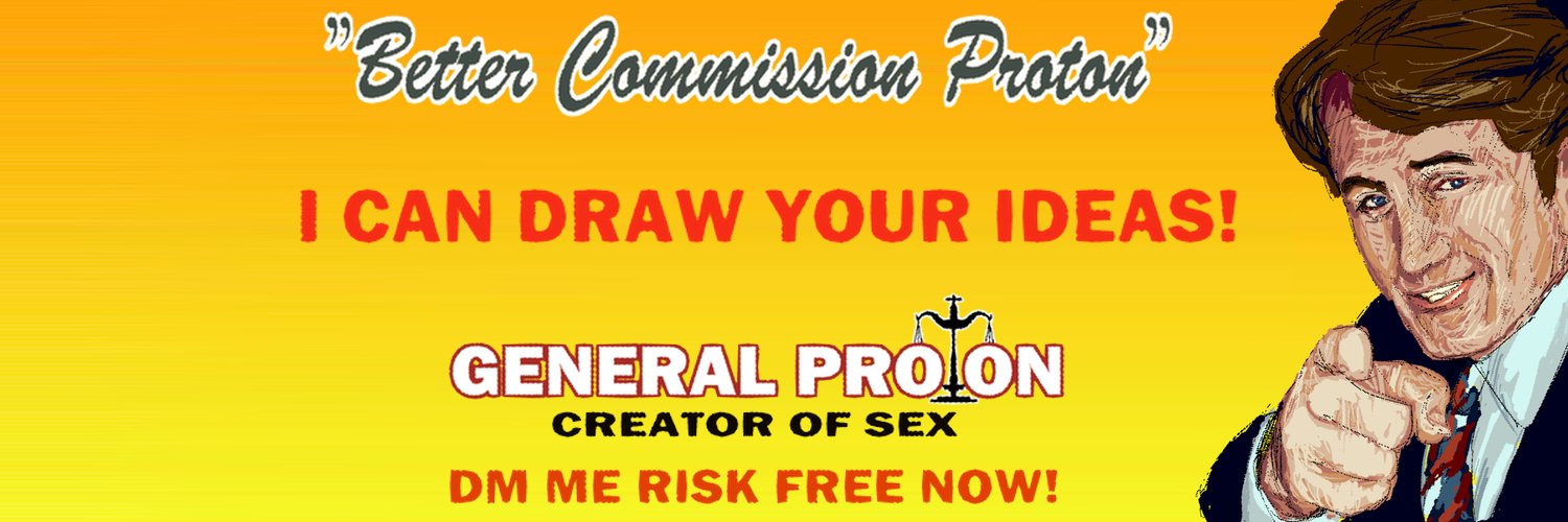 General Proton (comms open! inquire in dms) banner