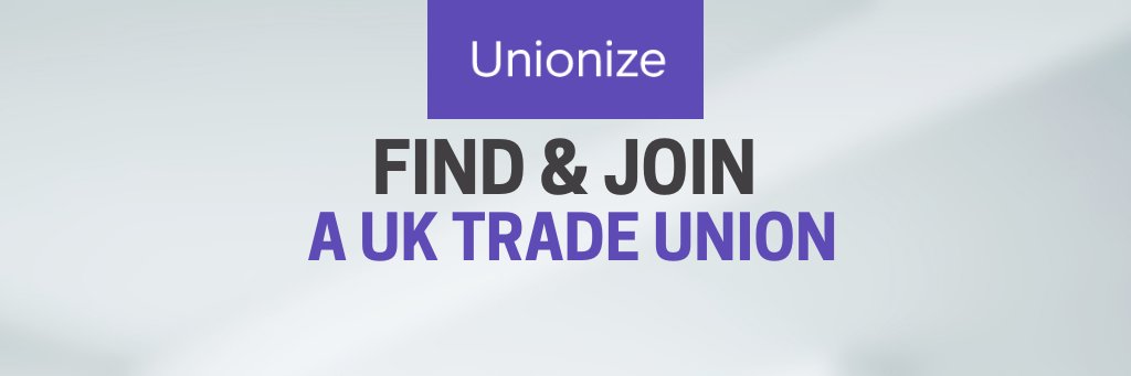 Unionize - Find & Join a UK Trade Union banner