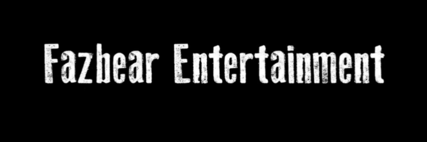 Fazbear Entertainment™'s banner
