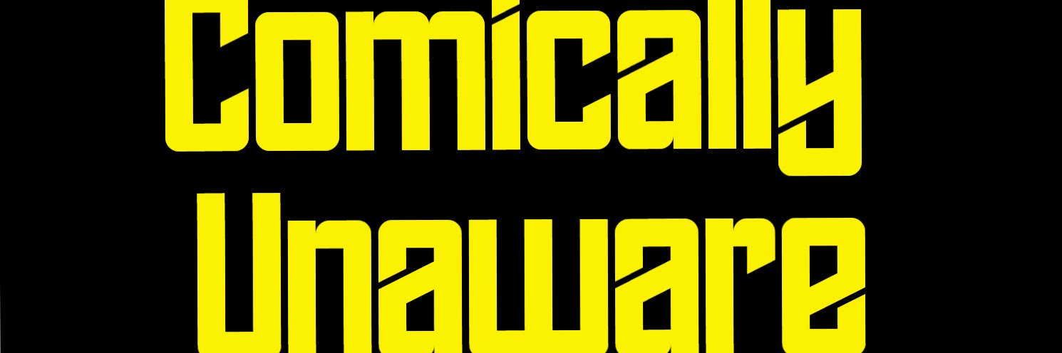 Comically Unaware banner