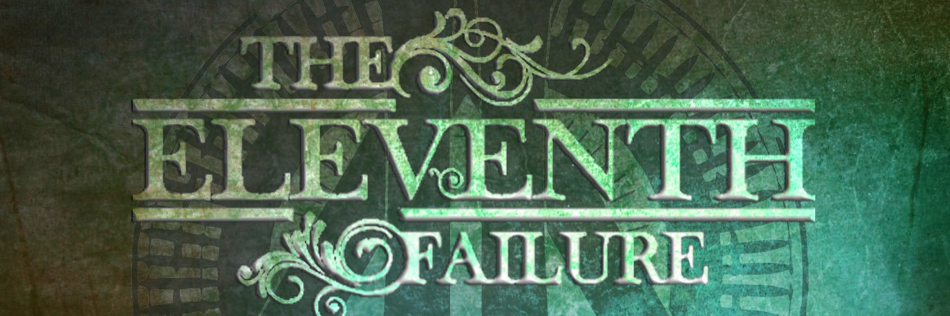 The Eleventh Failure banner