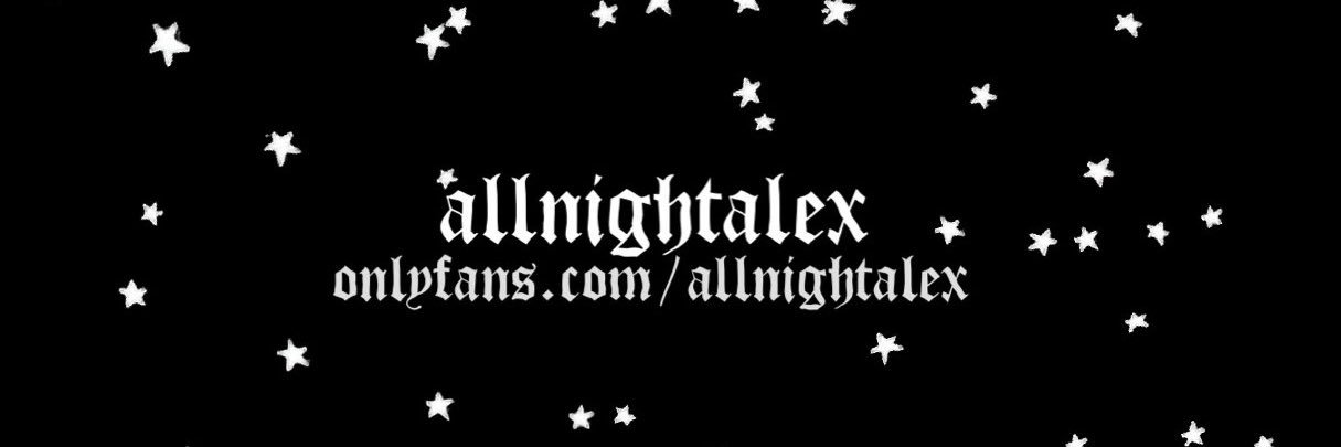 allnightalex's profile banner image