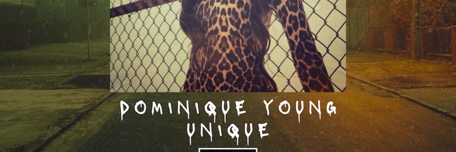 DominiqueYoungUnique banner