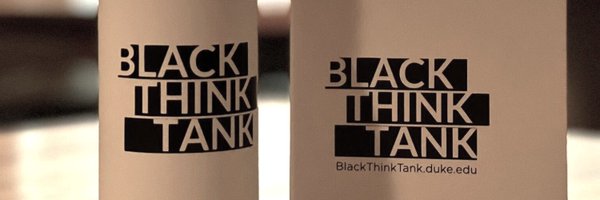 BlackThinkTank_ Profile Banner