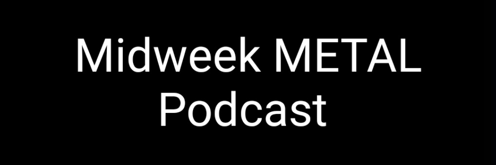 MidweekMETALPodcast banner