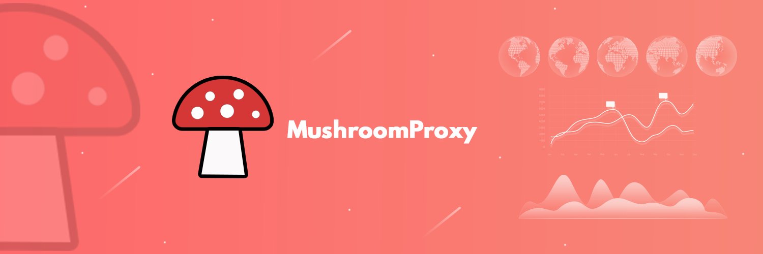 Mushroom Proxy banner