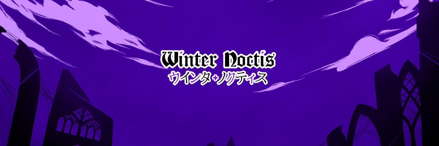 ウインタ・ノクティス Winter🌚 banner