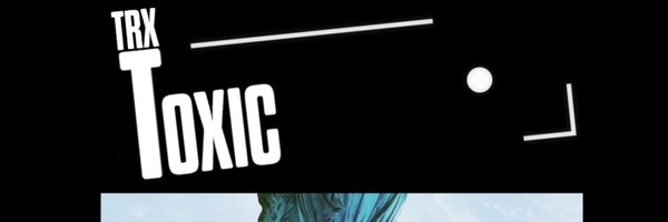 trxtoxic Profile Banner