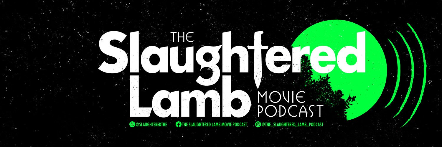 The Slaughtered Lamb Movie Podcast banner