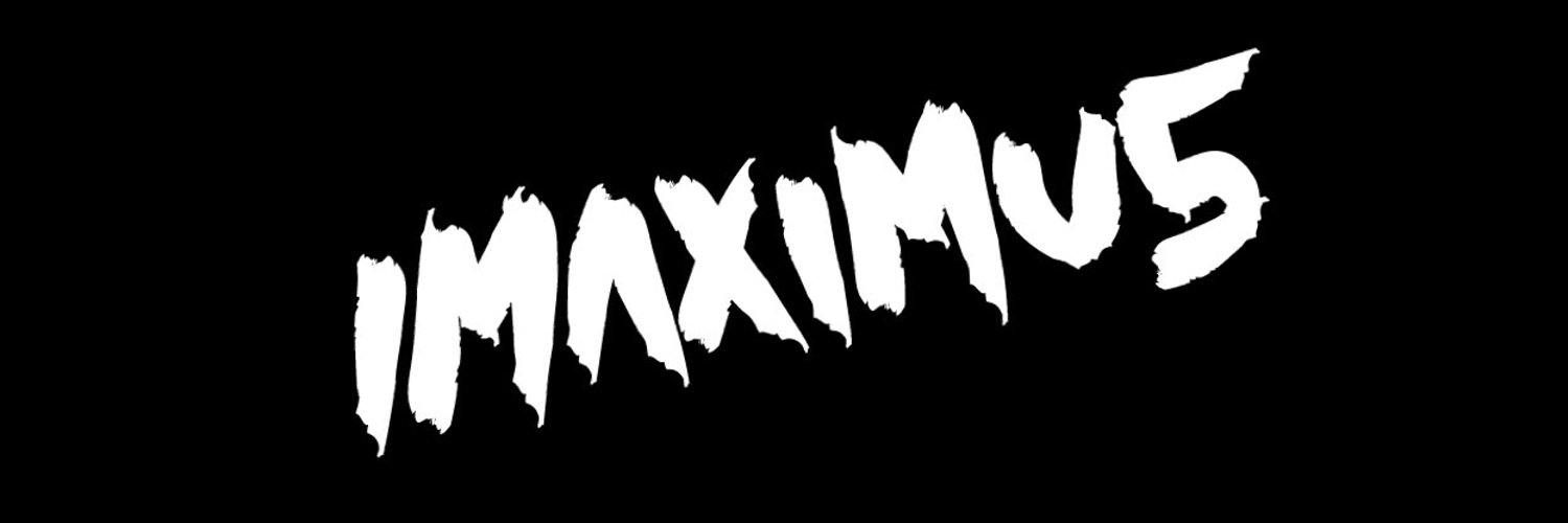 iMAXIMU5 Profile Banner