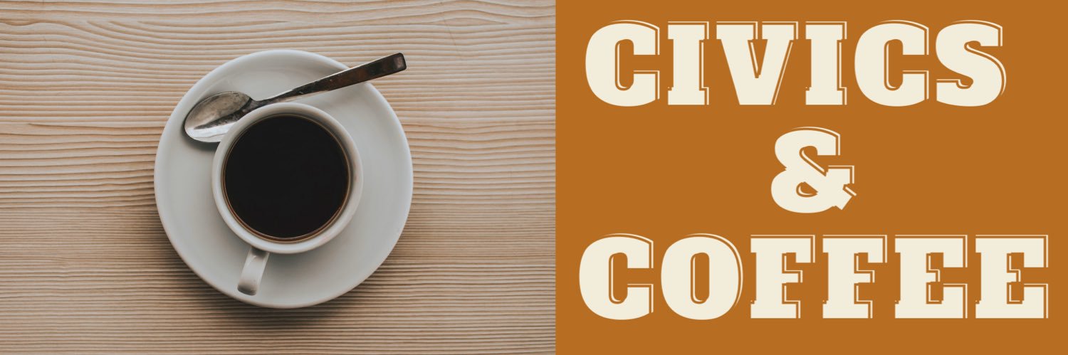 Civics & Coffee ☕️ banner