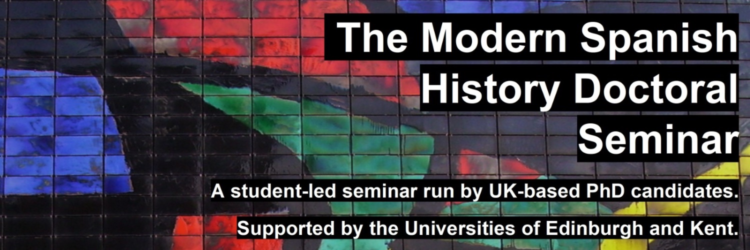 Modern Spanish History Doctoral Seminar banner