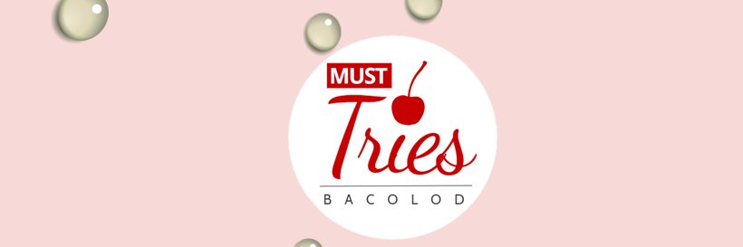 Must Tries Bacolod banner