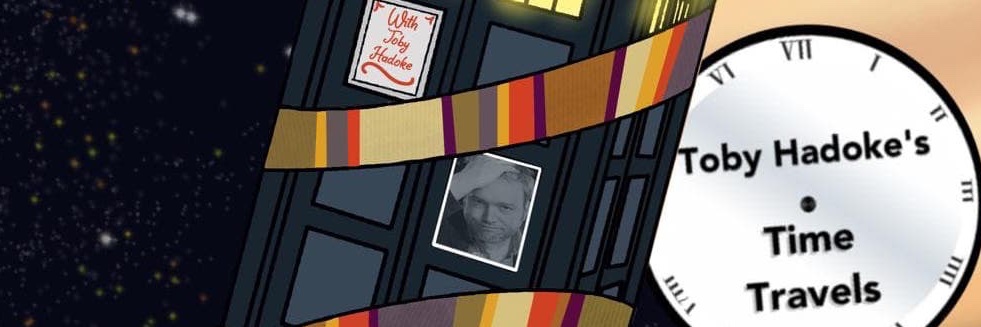 Toby Hadoke's Time Travels banner