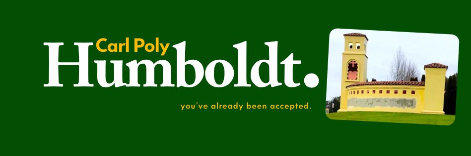 Cal Poly Humboldt. Period. Full Stop. banner