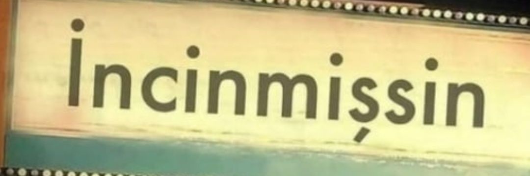 incinmişsin dedi banner