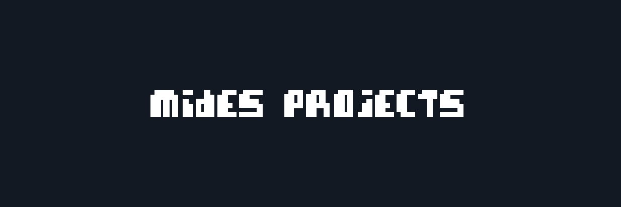 Mides Projects 🖥️ banner