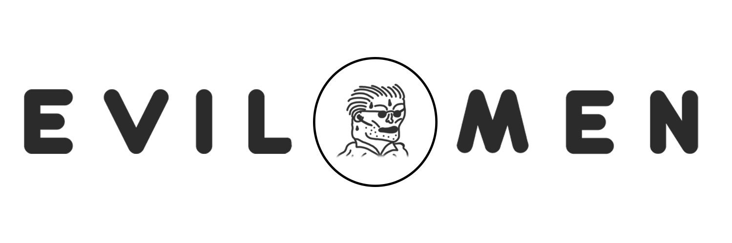 EVIL MEN banner
