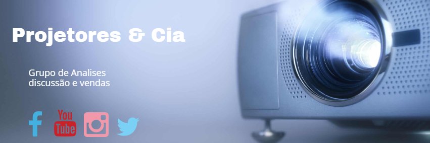 Tecnologias Projetores & Cia ® banner