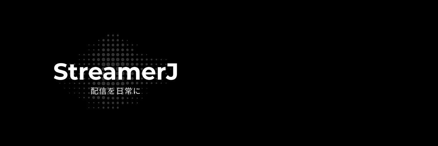 StreamerJ banner