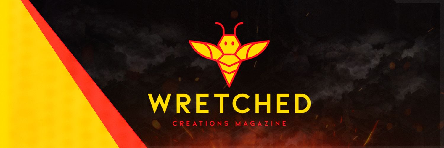 Wretched Creations Magazine *SUBS CLOSED* banner