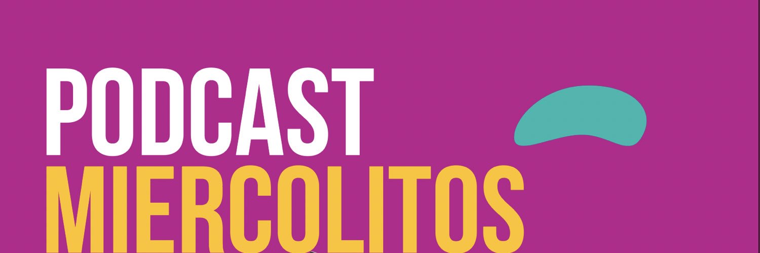 Miercolitos Podcast banner