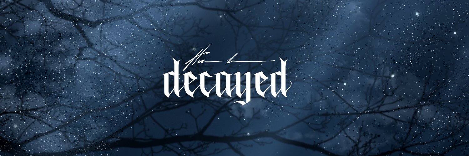 DECAYED✨'s banner