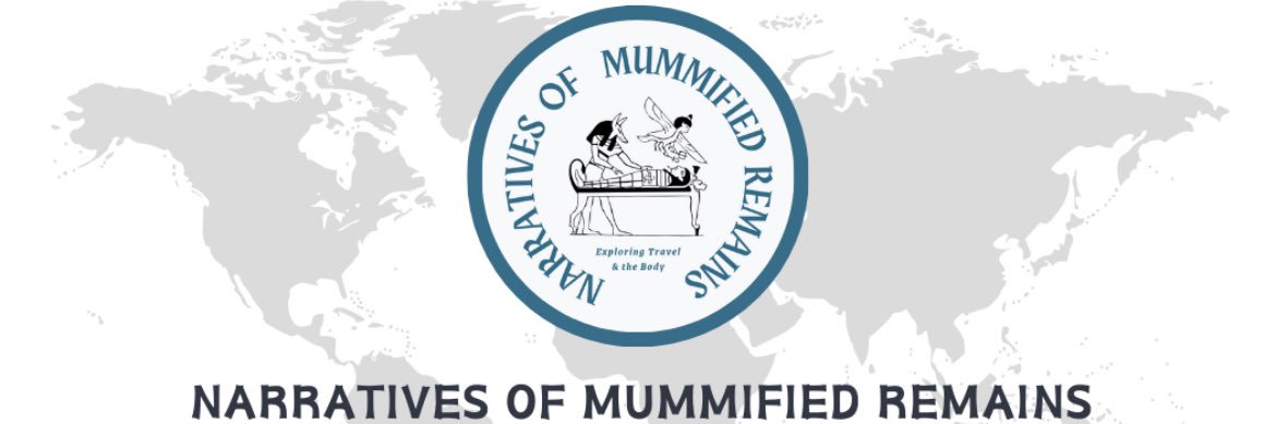 Narratives of Mummified Remains banner