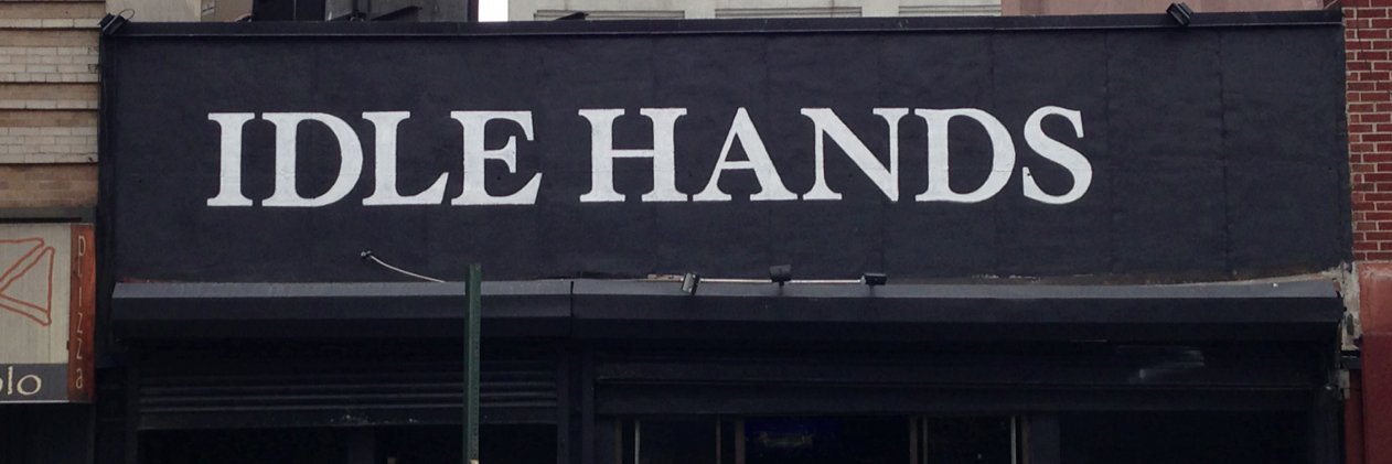 Idle Hands Bar banner