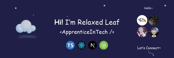 RelaxedLeaf_ Profile Banner