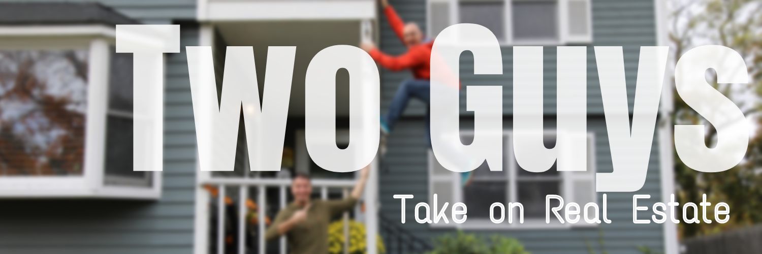 Two Guys Take on Real Estate's banner