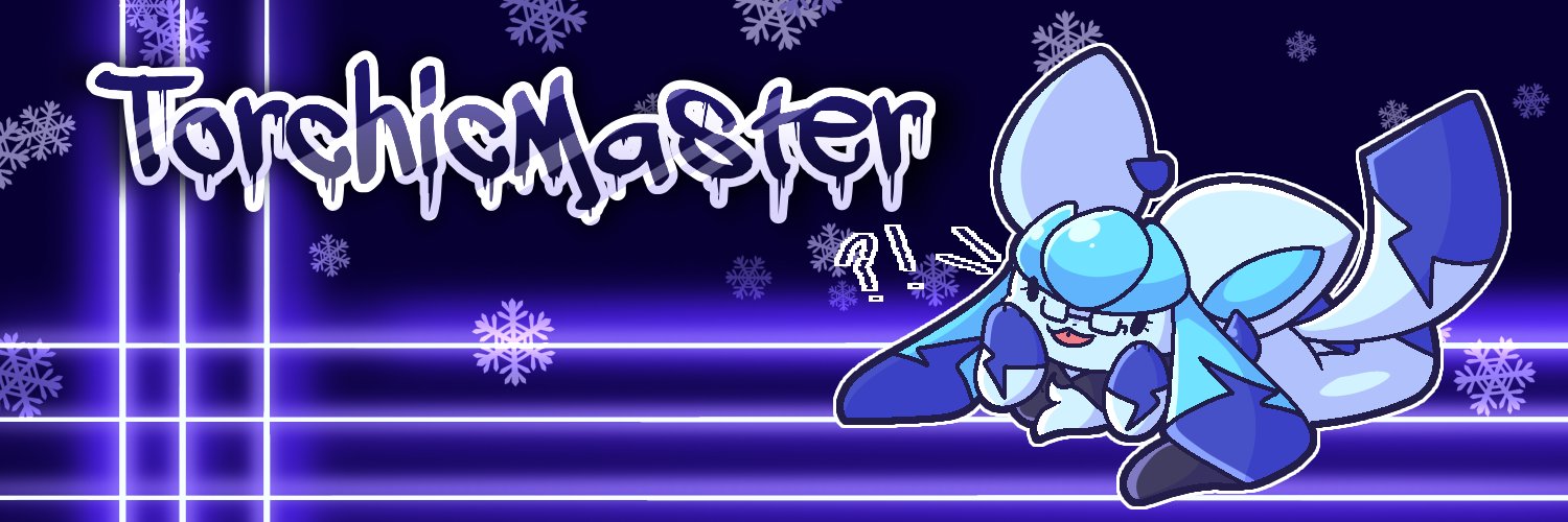 ❄️💙TorchicMaster💙❄️'s banner